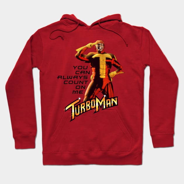 Turbo Man Hoodie by natearmbruster